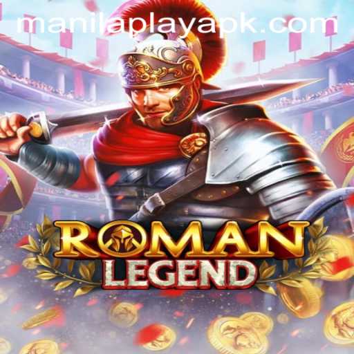 The Epic Journey of RomanLegend: ManilaPlay's Latest Gaming Sensation