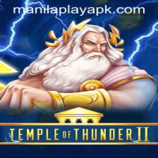 Discover the Thrills of TempleofThunderII: A Deep Dive into ManilaPlay's Latest Sensation