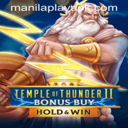 Temple of Thunder II Bonus Buy: Thrilling Adventure at ManilaPlay
